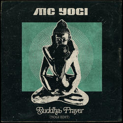 Buddha Prayer (Yogi Edit)