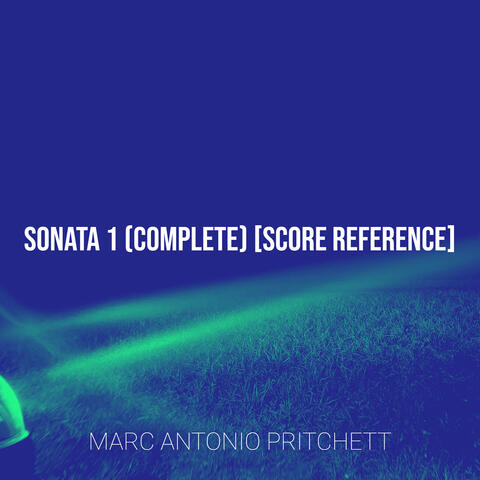 Sonata 1 (Complete) [Score Reference]