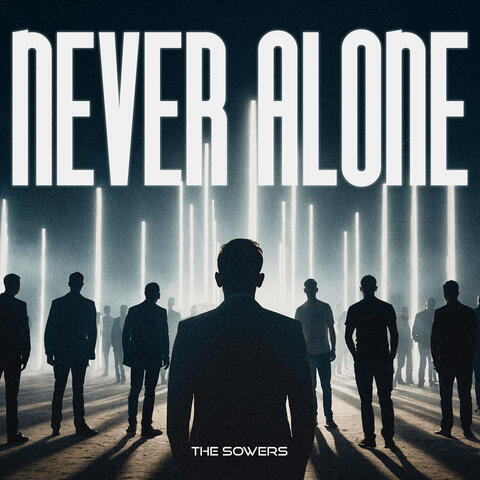 Never Alone