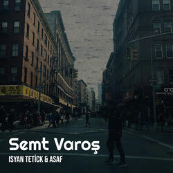 Semt Varoş