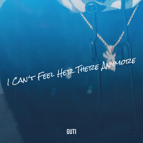 I Can’t Feel Her There Anymore