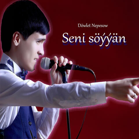 Seni Söýýän