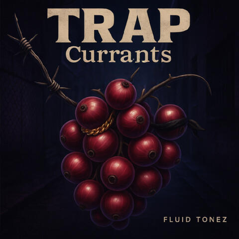 Trap Currants