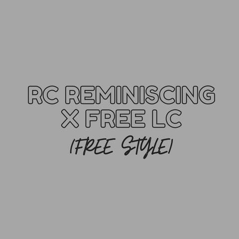 Reminiscing X Free Lc (Free Style)