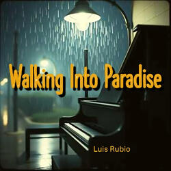 Walking into Paradise