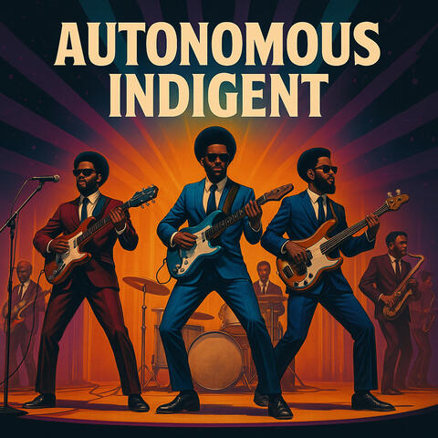 Autonomous Indigent