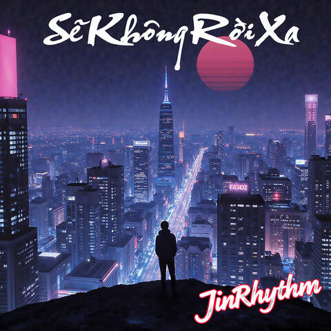 Sẽ Không Rời Xa