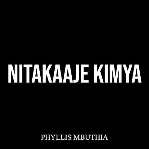 Nitakaaje Kimya