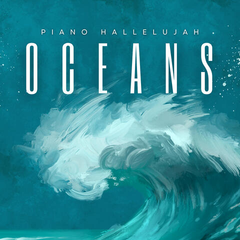 Oceans (Piano Cover)