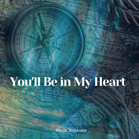 You'll Be in My Heart