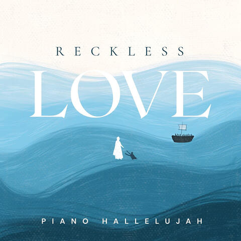 Reckless Love (Piano Cover)
