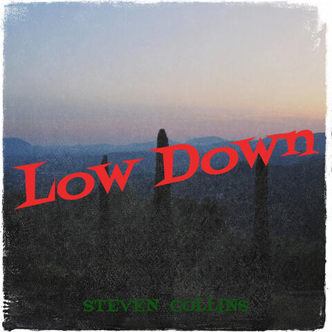 Low Down