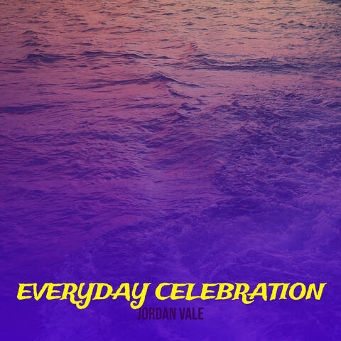 Everyday Celebration
