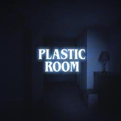 Plastic Room