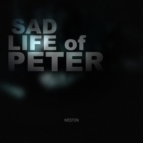 Sad Life of Peter