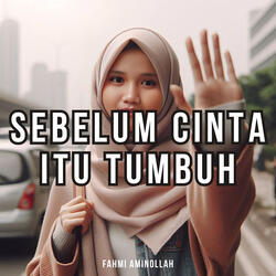 Sebelum Cinta Itu Tumbuh