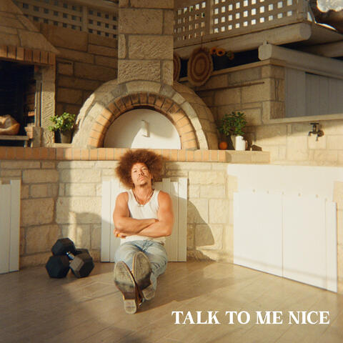 Talk to Me Nice
