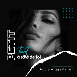 Petit tout à coté de toi