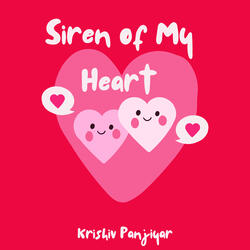 Siren of My Heart