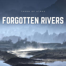 Forgotten Rivers