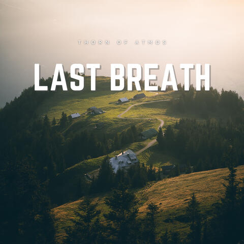 Last Breath