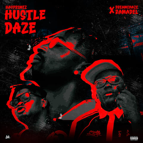 Hustle Daze