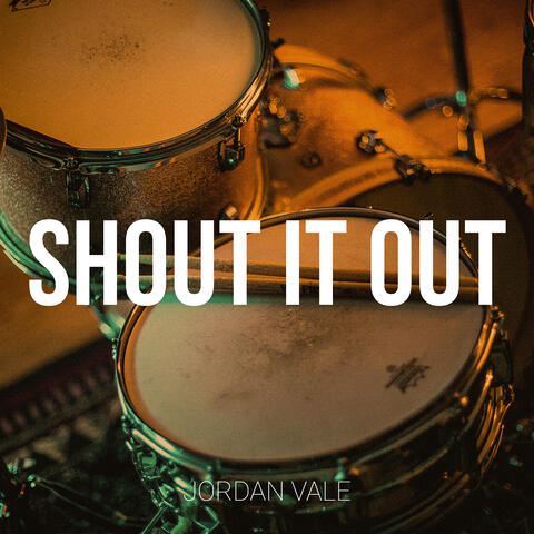 Shout It Out