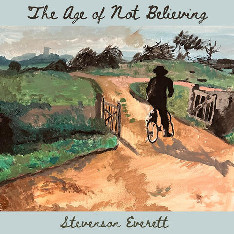 The Age of Not Believing