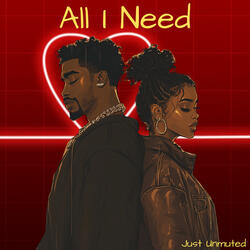 All I Need