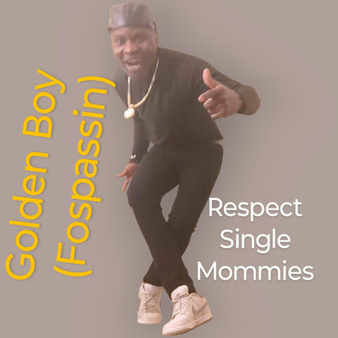 Respect Single Mommies