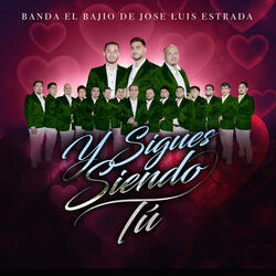 Y Sigues Siendo Tú (Cover)