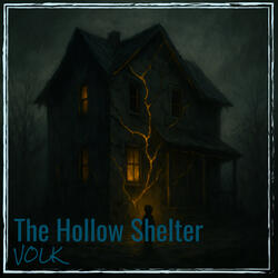 The Hollow Shelter