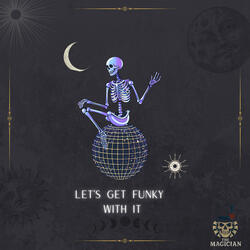 Let's Get Funky With It
