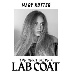 The Devil Wore a Lab Coat