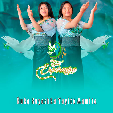 Ñuka Kuyashka Yayito Mamita