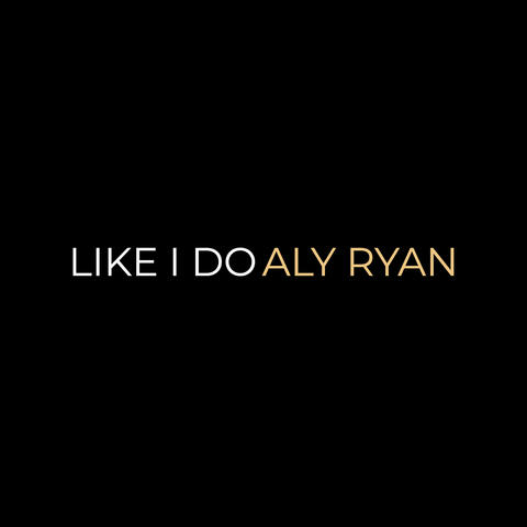 Like I Do