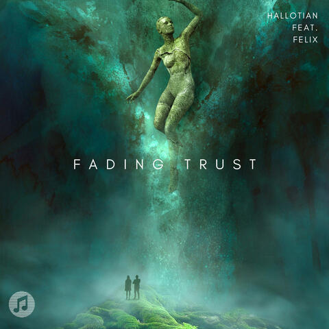 Fading Trust