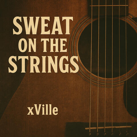 Sweat on the Strings