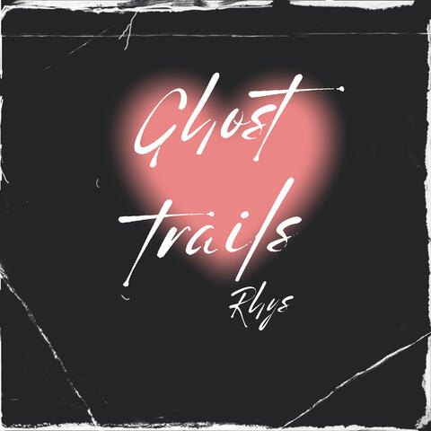 Ghost Trails