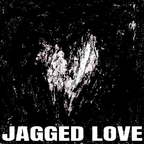 Jagged Love
