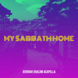My Sabbath Home