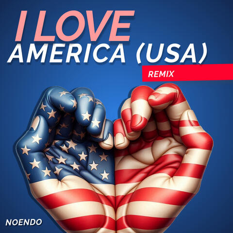 I Love America (Usa) (Remix)