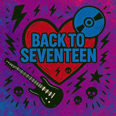 Back to Seventeen