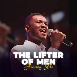 The Lifter of Men (Live)