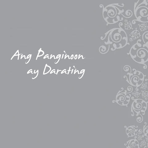Ang Panginoon Ay Darating
