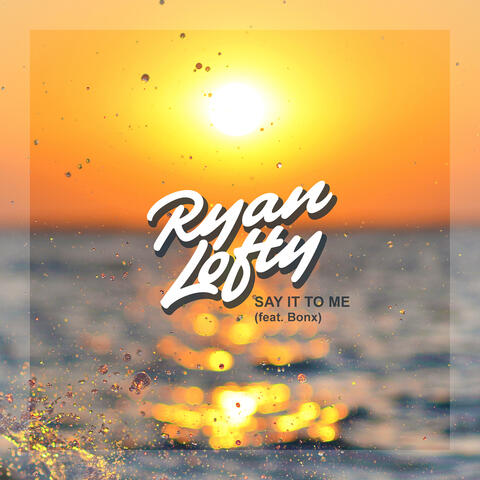 Say It to Me (feat. Bonx)