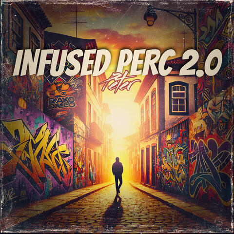 Infused Perc 2.0