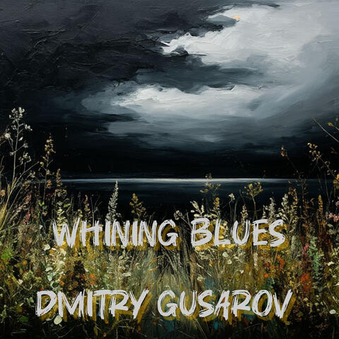 Whining Blues