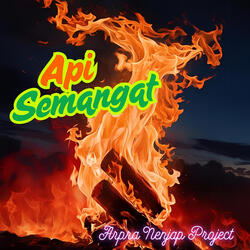 Api Semangat