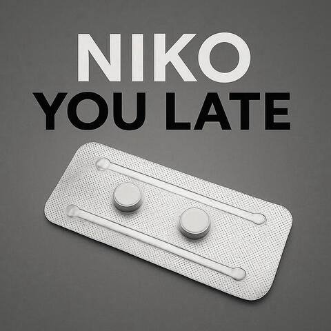 You Late